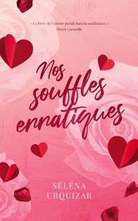 Nos souffles erratiques - Séléna Urquizar - ebook