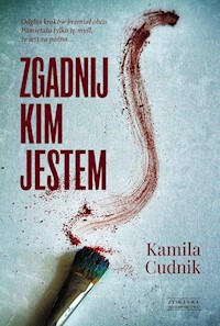 Zgadnij, kim jestem - Kamila Cudnik - ebook + audiobook + książka