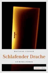 Schlafender Drache - Matthias Fischer - ebook