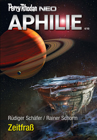 Perry Rhodan Neo 313: Zeitfraß -  Rüdiger Schäfer - ebook