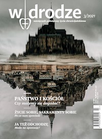 Miesiecznik W drodze 3/2021 (571) - Wydanie zbiorowe - ebook