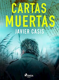 Cartas muertas - Javier Casis - ebook