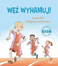 S.O.S. Weź wyhamuj! - Moore-Mallinos Jennifer - książka