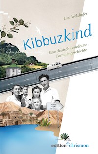 Kibbuzkind - Lisa Welzhofer - ebook
