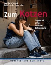 Zum Kotzen - Mag. Sigrid Tschiedl - ebook