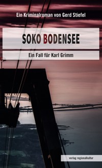 Soko Bodensee - Gerd Stiefel - ebook