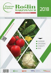 Program ochrony roślin warzywnych uprawianych w polu 2018 -  - książka
