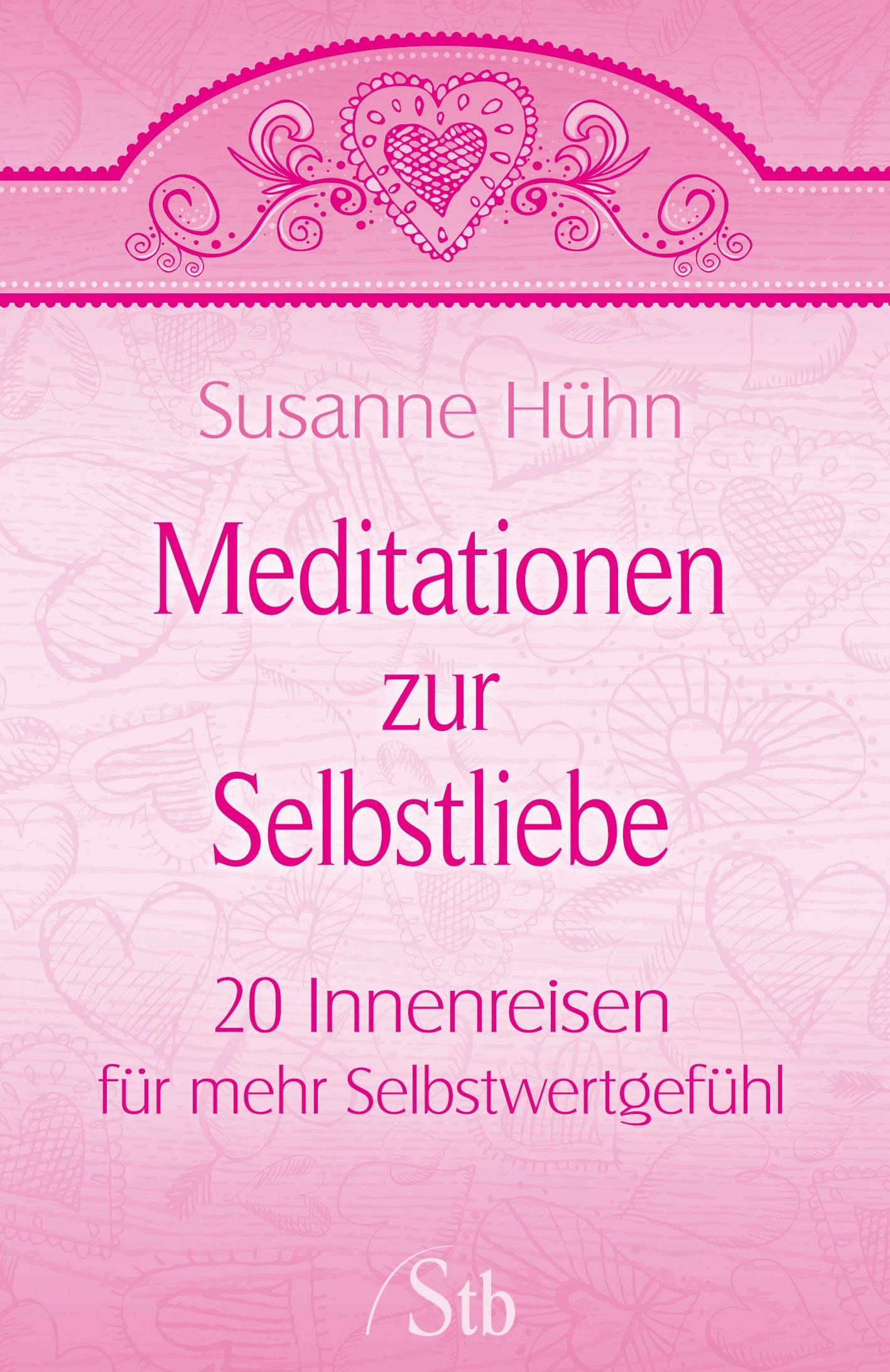 Meditationen zur Selbstliebe