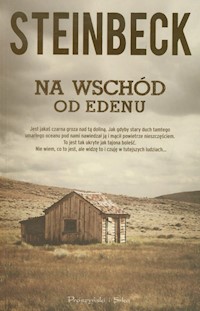 Na wschód od  Edenu - John Steinbeck - książka