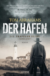 DER HAFEN (Traveler 8) - Tom Abrahams - ebook