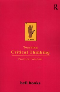 Teaching Critical Thinking - Hooks Bell - książka
