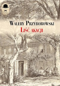 Liść akacji - Walery Przyborowski - książka