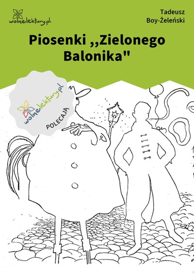 Okładka książki Piosenki ,,Zielonego Balonika"