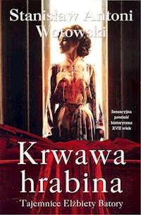 Krwawa hrabina - Wotowski Stanisław Antoni - książka