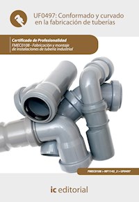 Conformado y curvado en la fabricación de tuberías. FMEC0108 - Jesús Martín Cruz - ebook