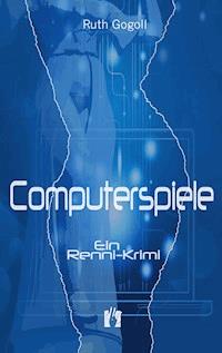 Computerspiele - Ruth Gogoll - ebook