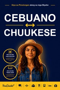 The Language Guide for Travelers - Cebuano to Chuukese - YouGuide - ebook