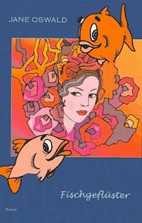 Fischgeflüster - Jane Oswald - ebook