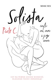 Solista, czyli on, ona i jego żona - C Piotr - ebook + audiobook