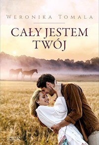Cały jestem twój - Weronika Tomala - ebook + audiobook + książka