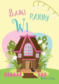 Bajki panny Wi - Gaik Wioletta - książka