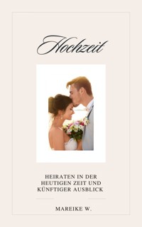Hochzeit - Mareike W. - ebook