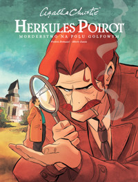 Agatha Christie. Herkules Poirot – Morderstwo na polu golfowym - Frédéric Brémaud - książka