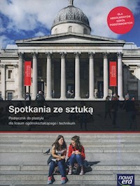 Spotkania ze sztuką Podręcznik do plastyki - Mrozkowiak Natalia, Ipczyńska-Budziak Marta - książka