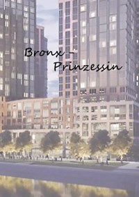 Bronx - Prinzessin - Christine Stutz - ebook