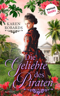 Die Geliebte des Piraten - Karen Robards - ebook