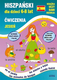 Hiszpański dla dzieci 6-8 lat Ćwiczenia Jesień - Jewiak Hanna, Piechocka-Empel Katarzyna - książka