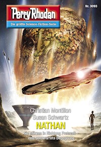 Perry Rhodan 3093: NATHAN -  Christian Montillon - ebook