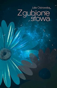 Zgubione słowa - Ostrowska Julia - książka