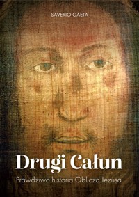 Drugi Całun - Saverio Gaeta - ebook + książka