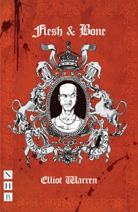 Flesh and Bone - Elliot Warren - ebook