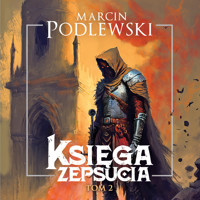 Księga zepsucia 2 - Marcin Podlewski - ebook + audiobook