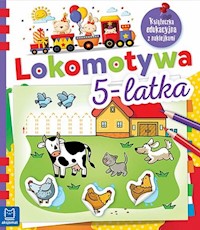 Lokomotywa 5-latka Książeczka edukacyjna z naklejkami -  - książka