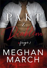 Pakt z diabłem. Forge - Meghan March - ebook + audiobook + książka