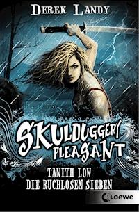 Tanith Low - Die ruchlosen Sieben - Derek Landy - ebook