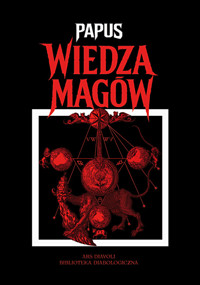 Wiedza magów - Papus - ebook