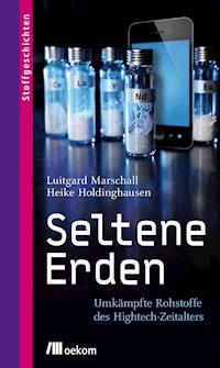 Seltene Erden - Luitgard Marschall - ebook
