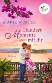 Hundert Momente mit dir - Marie Winter - ebook