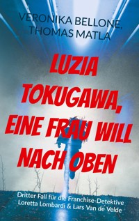 Luzia Tokugawa, eine Frau will nach oben - Veronika Bellone - ebook