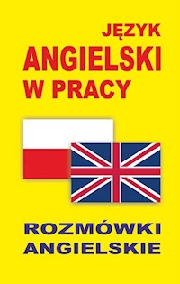Język angielski w pracy Rozmówki angielskie -  - książka