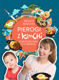 Pierogi z kimchi - Wioleta Błazucka - książka