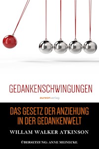 Gedankenschwingungen - William Walker Atkinson - ebook