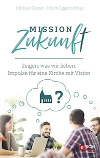Mission Zukunft -  - ebook