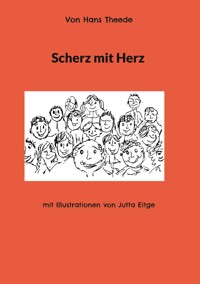 Scherz mit Herz - Hans Theede - ebook