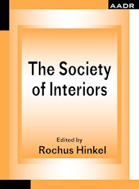 The Society of Interiors - Rochus Hinkel - ebook