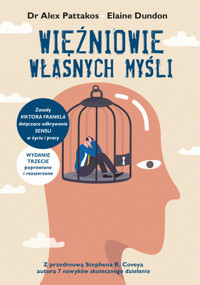 Więźniowie własnych myśli - Pattakos Alex, Dundon Elaine - książka